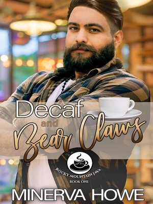 cover image of Decaf and Bear Claws